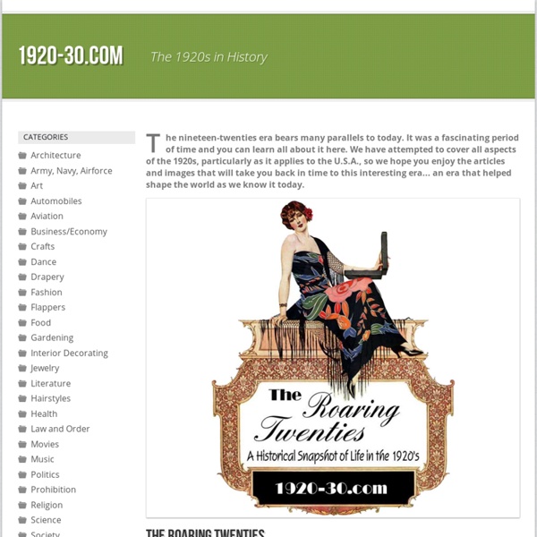 The 1920's - Roaring Twenties - The Nineteen Twenties in History