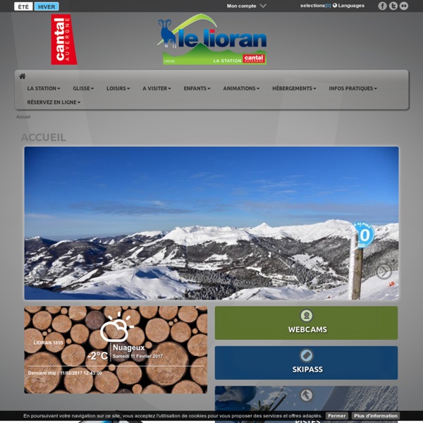 Accueil, hiver, Le Lioran station chaine des volcans d'Auvergne, été hiver, randonnées séjours en Auvergne
