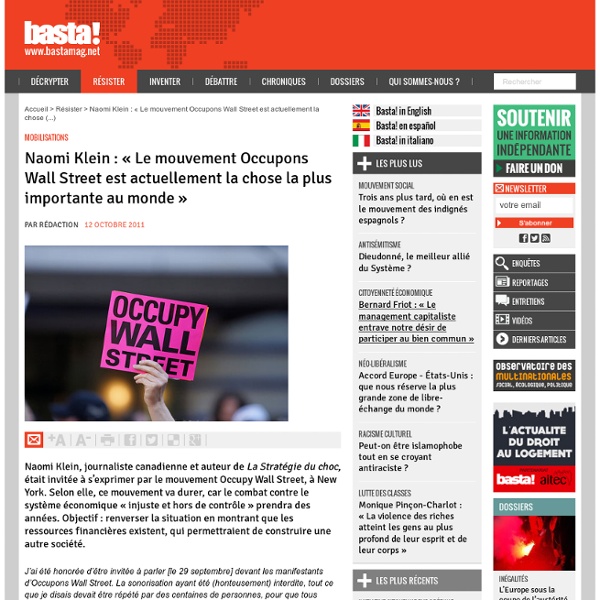 Naomi Klein : « Le mouvement Occupons Wall Street est actuellement la chose la plus importante au monde » - Mobilisations