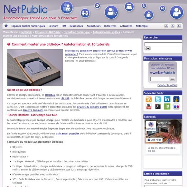 Comment monter une bibliobox ? Autoformation et 10 tutoriels