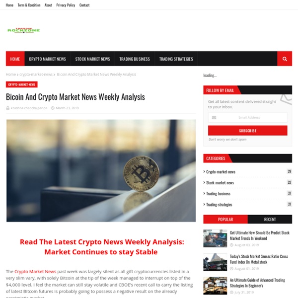 Bicoin And Crypto Market News Weekly Analysis