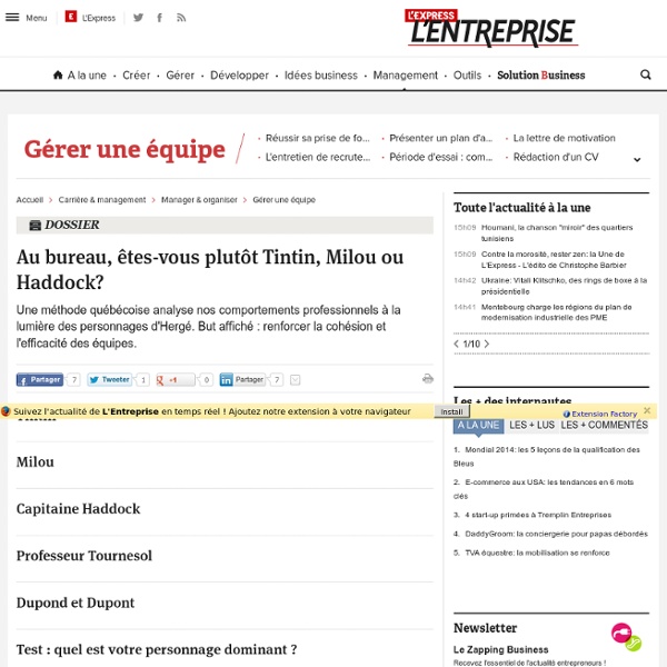 Au bureau, êtes-vous plutôt Tintin, Milou ou Haddock?
