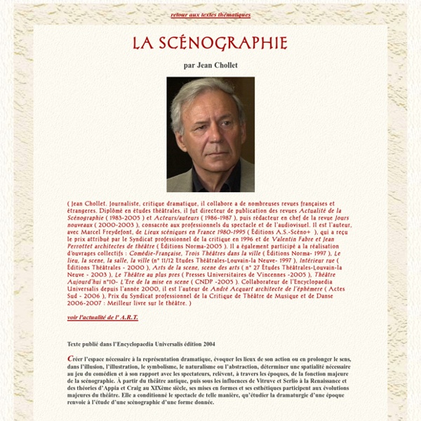 Jean Chollet-Théâtre: La Scénographie