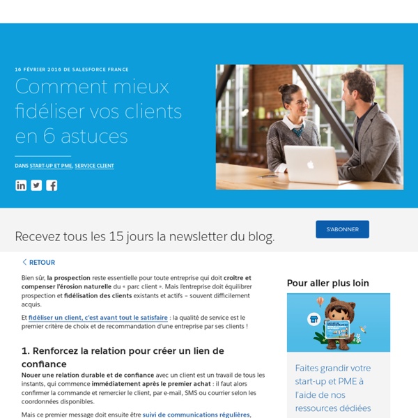 Comment mieux fidéliser vos clients en 6 astuces