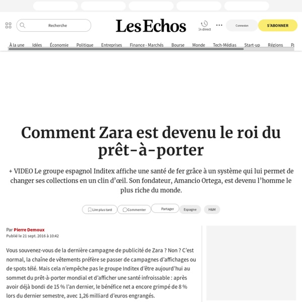 Comment Zara est devenu le roi du prêt-à-porter