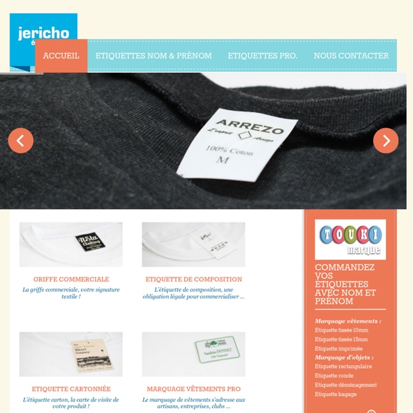 JERICHO, spécialiste de l'etiquette pour vetements et du ruban personnalise