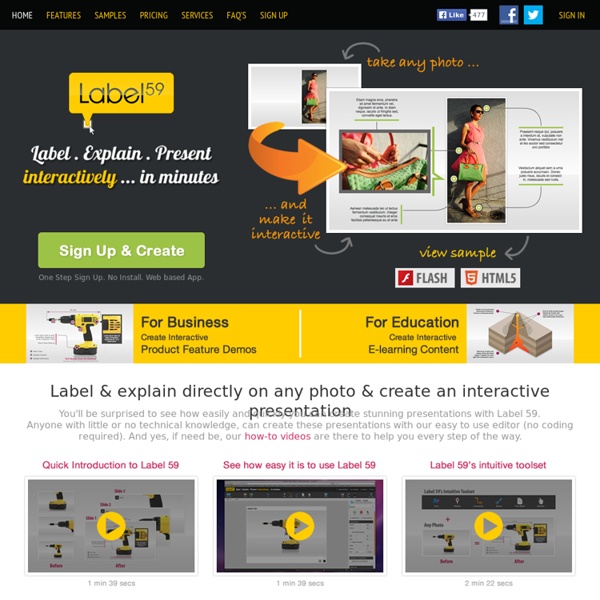 Label 59 : Label . Explain . Present interactively ... in minutes