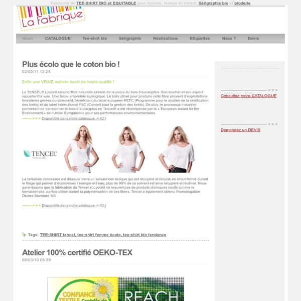 LA FABRIQUE, TEE-SHIRT BIO et EQUITABLE