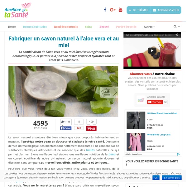 Fabriquer un savon naturel à l'aloe vera et au miel