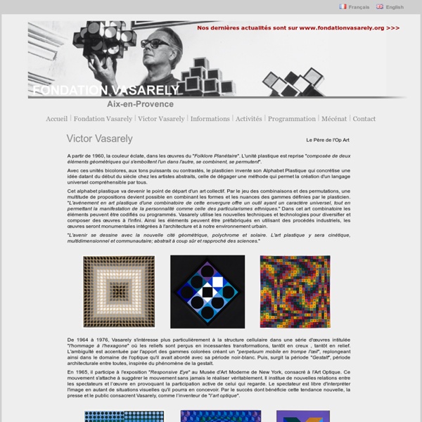 Fondation Vasarely - Aix-en-Provence - Victor Vasarely - Le Père de l'Op Art - France