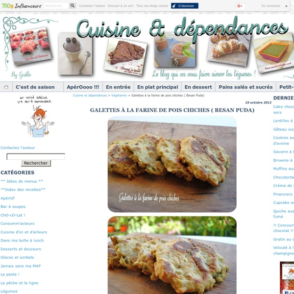 Galettes à la farine de pois chiches ( Besan Puda)