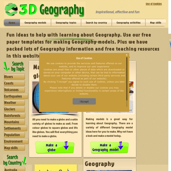 3D Geography - helping with the teaching and learning of Geography.
