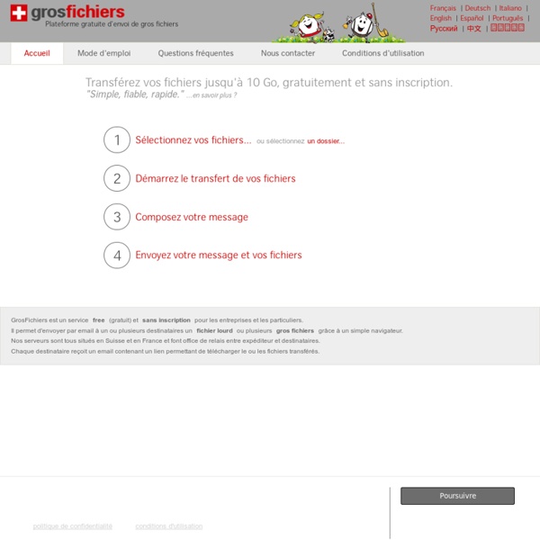GrosFichiers - Envoi de gros fichiers gratuit et sans inscription