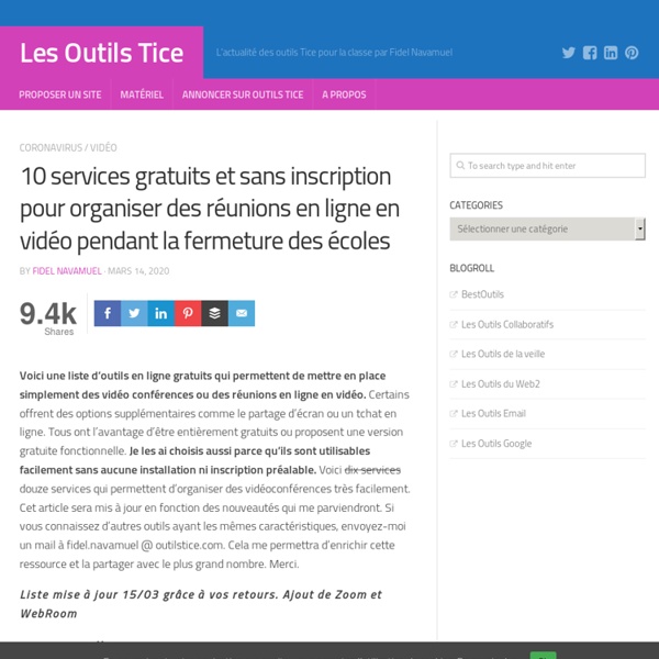 10 services gratuits et sans inscription pour organiser des cours ou des réunions en ligne en vidéo pendant la fermeture des écoles