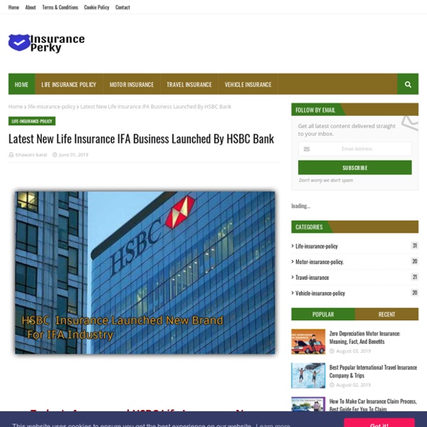 Latest New Life Insurance IFA Business Launched By HSBC Bank