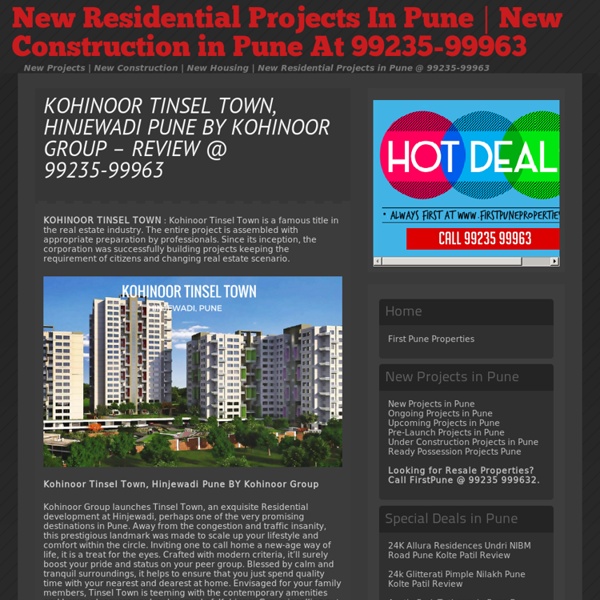 » KOHINOOR TINSEL TOWN, HINJEWADI PUNE BY KOHINOOR GROUP – REVIEW