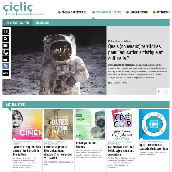 [FR] Ciclic - éducation artistique aux images / Région Centre-Val de Loire