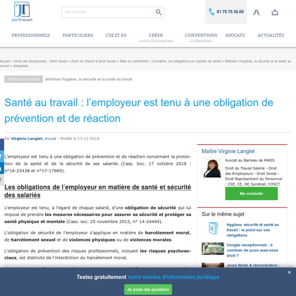 Santé au travail : l’employeur est tenu à une obligation de prévention et de réaction