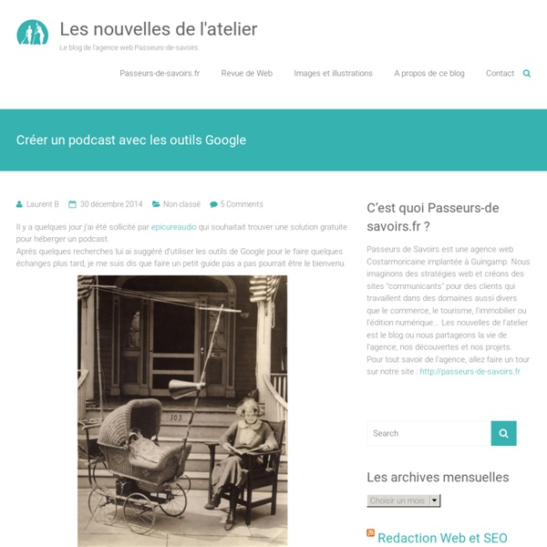 Créer un podcast avec les outils Google