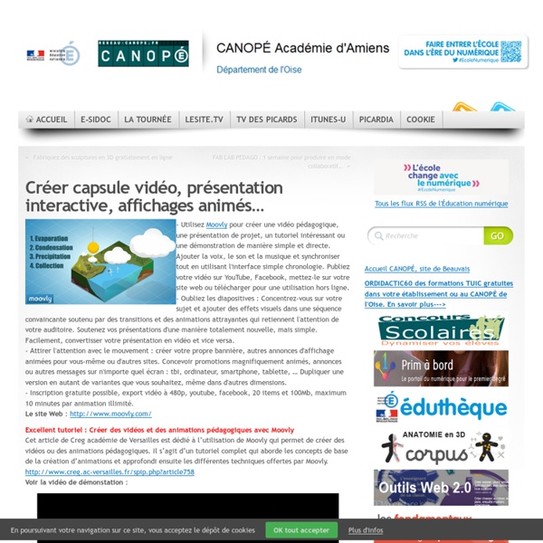 Créer capsule vidéo, présentation interactive, affichages animés…