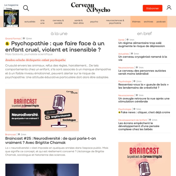 Le magazine de la psychologie et des neurosciences