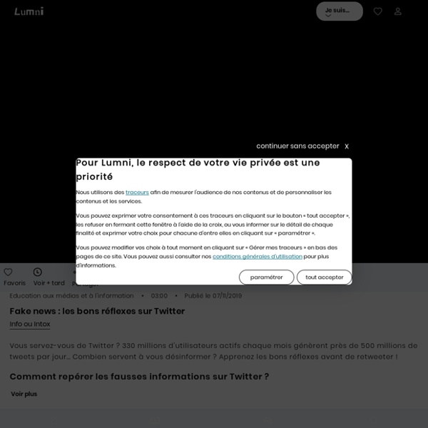 Fake news : les bons réflexes sur Twitter - Vidéo Education aux médias et à l'information