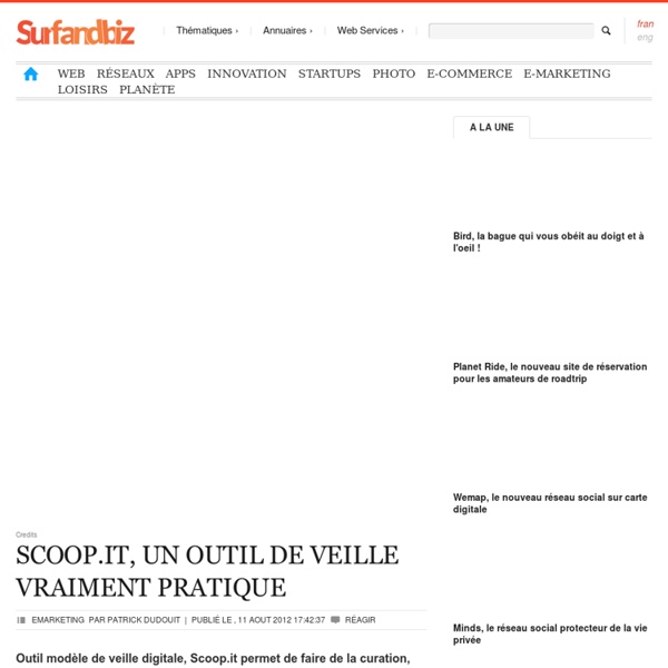 Scoop.it, un outil de veille vraiment pratique