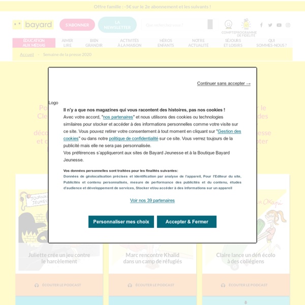 Pour comprendre l’information : La Semaine de la presse à la maison