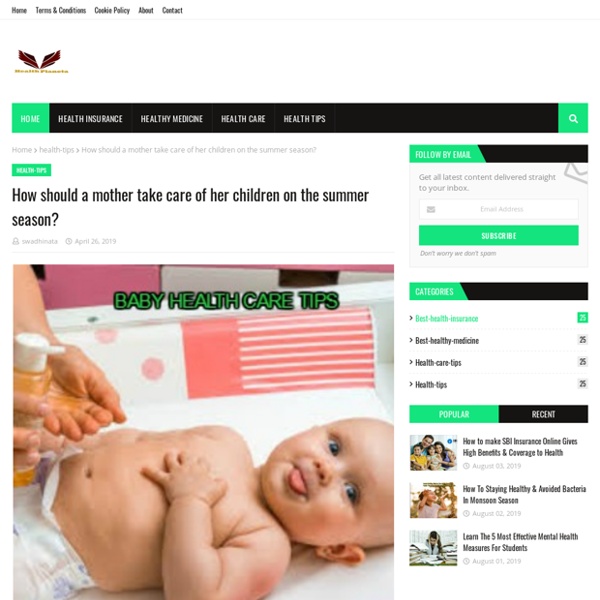 How should a mother take care of her children on the summer season?
