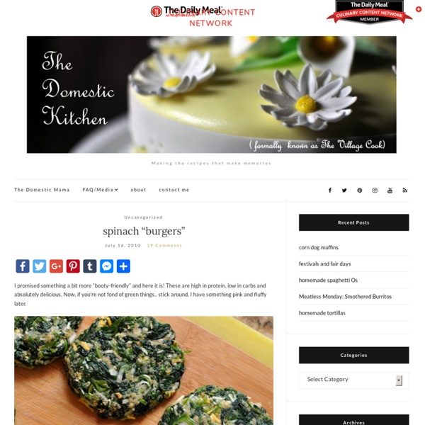 Spinach “burgers” « The Domestic Mama & The Village Cook