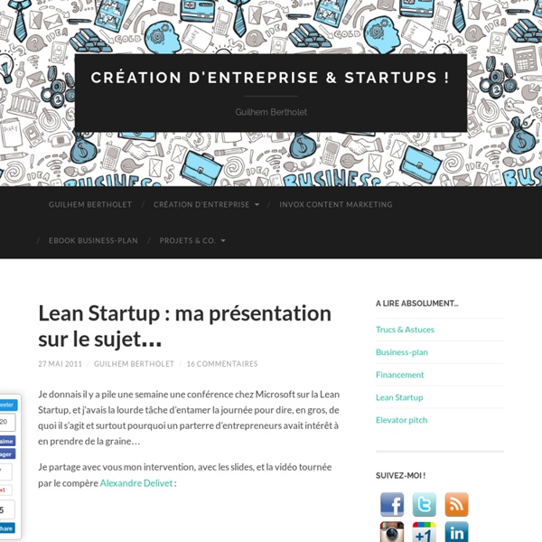 Lean Startup : ma présentation sur le sujet…