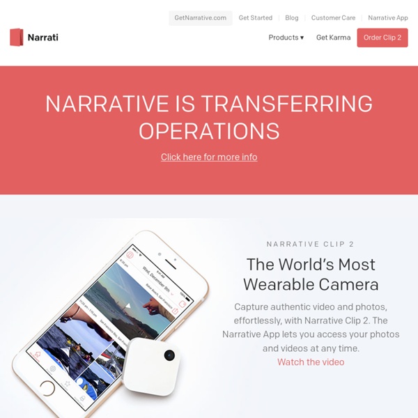 Narrative Clip 2 - The world's most wearable camera