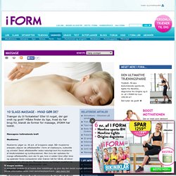 10 slags massage - hvad gør de?