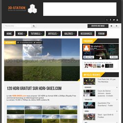 120 HDRI gratuit sur HDRI-SKIES.com - 3D-Station