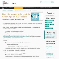 1ère - Le roman et le récit du Moyen Âge au XXIe siècle
