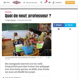 Quoi de neuf, professeur ?