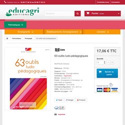 63 outils ludo-pédagogiques