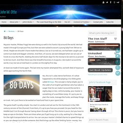 80 Days – John W. Otte