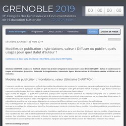 [A.P.D.E.N] Modèles de publication : hybridations, valeur / Diffuser ou publier, quels usages pour quel statut d’auteur ?