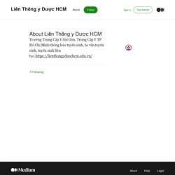 About – Liên Thông y Dược HCM – Medium