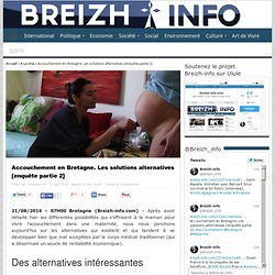 Accouchement en Bretagne. Les solutions alternatives [enquête partie 2]