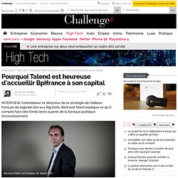 Pourquoi Talend est heureuse d'accueillir Bpifrance à son capital