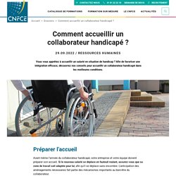 Comment accueillir un collaborateur handicapé ?