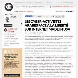 Les cyber-activistes arabes face à la liberté sur Internet made in USA
