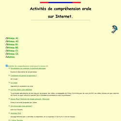 Activités de compréhension orale sur internet.