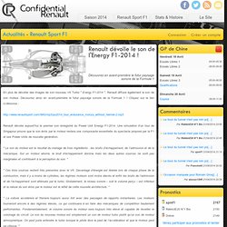 Confidential Renault - Renault dévoile le son de l'Energy F1-2014 !