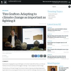 Tim Grafton: Adapting to climate change as important as fighting it