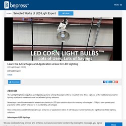 Learn the Advantages and Application Areas for LED Lighting