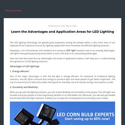 Learn the Advantages and Application Areas for LED Lighting