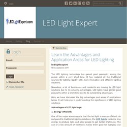 Learn the Advantages and Application Areas for LED Lighting